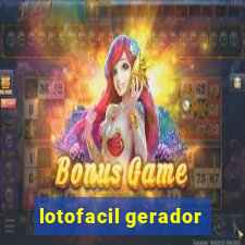 lotofacil gerador